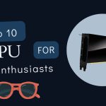 🔥 Top 10 NVIDIA GPUs for AI Learners and Enthusiasts in 2025