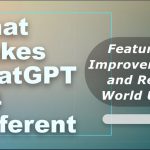 What Makes ChatGPT 5.4 Different? Features, Improvements, and Real-World Uses