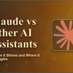 Claude vs Other AI Assistants: Where It Shines and Where It Struggles
