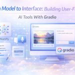 From Model to Interface: Building User-Friendly AI Tools With Gradio