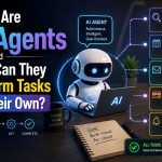 What Are AI Agents and How Can They Perform Tasks on Their Own? 🤖🧠⚙️